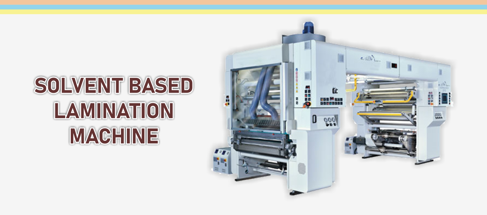 Solvent Based Lamination Machine